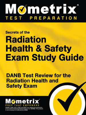 cover image of Secrets of the Radiation Health and Safety Exam Study Guide